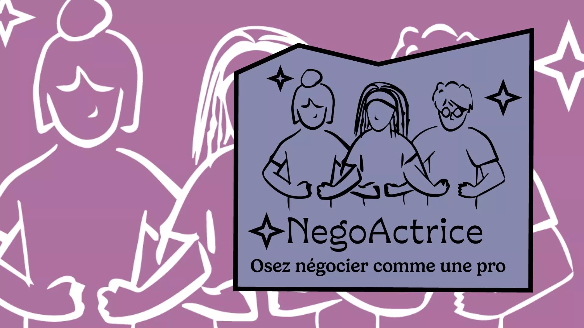 NégoActrice ! Osez négocier comme une pro