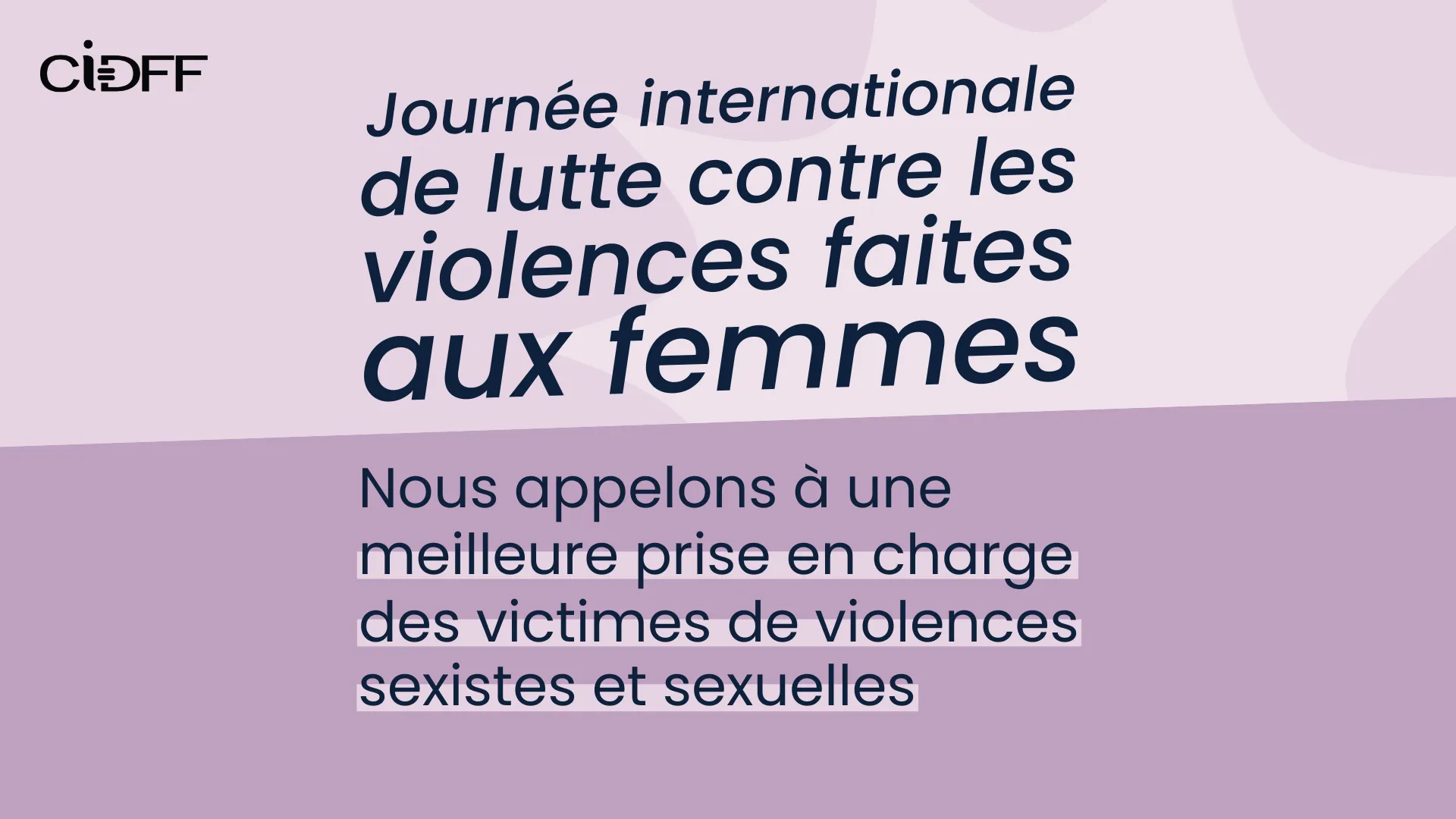 Journée internationale de lutte contre les violences faites aux femmes :   pour une meilleure prise en charge des victimes de violences
