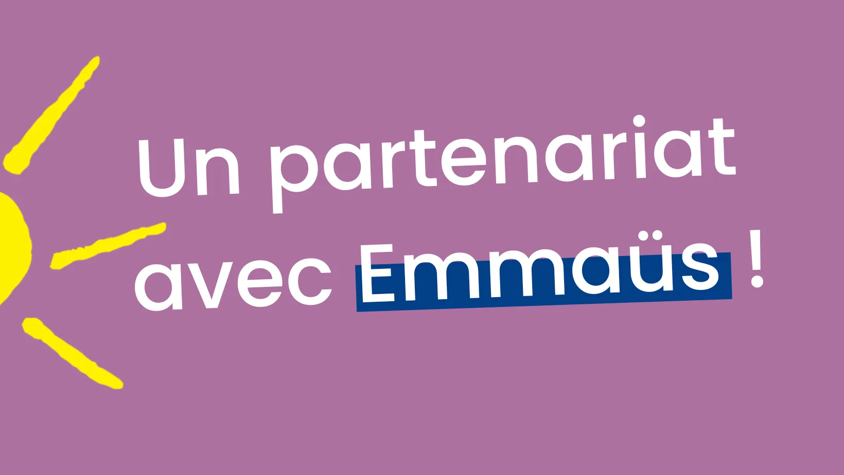 Image of Un partenariat avec Emmaüs France !