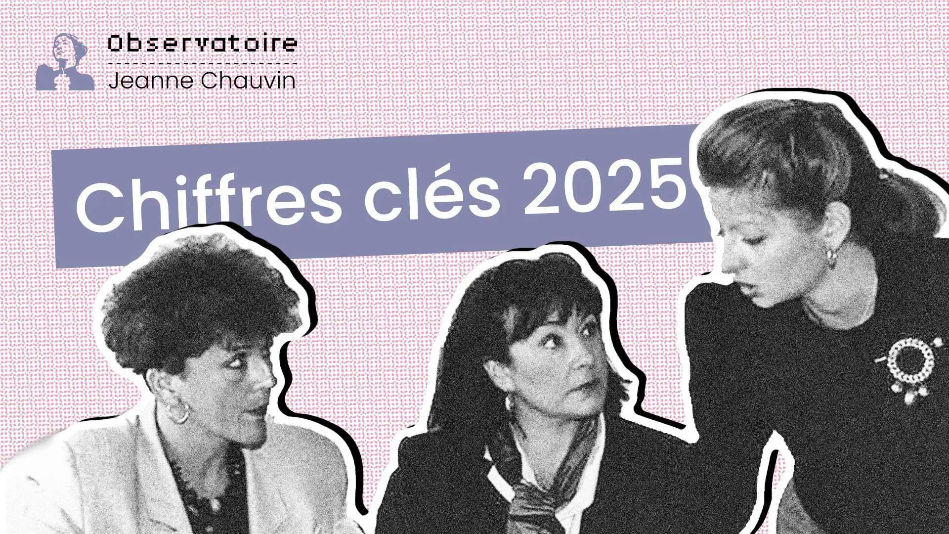 Image of Découvrez nos chiffres clés 2025 des droits des femmes en France !